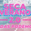 Seca Verano 2.0